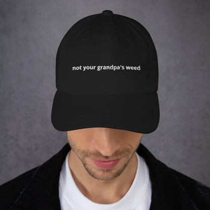 "Not your grandpa's weed" Dad hat - GigiPop Shop