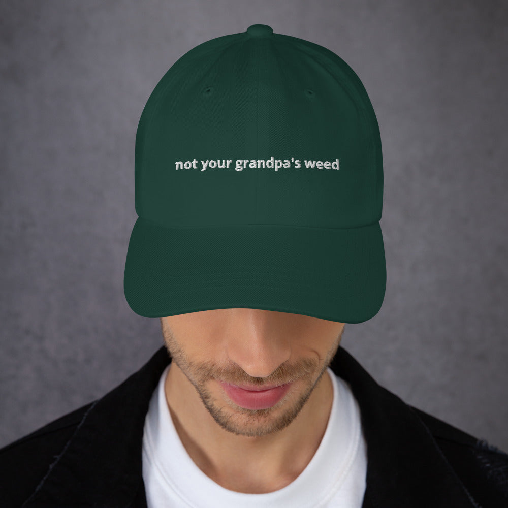 "Not your grandpa's weed" Dad hat - GigiPop Shop