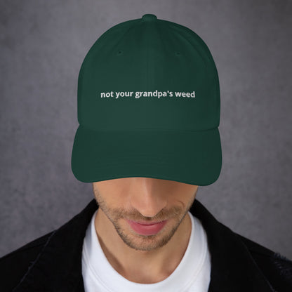 "Not your grandpa's weed" Dad hat - GigiPop Shop