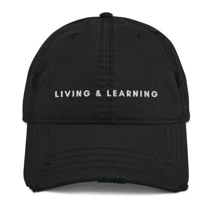 "Living and Learning" Distressed Dad Hat - GigiPop Shop