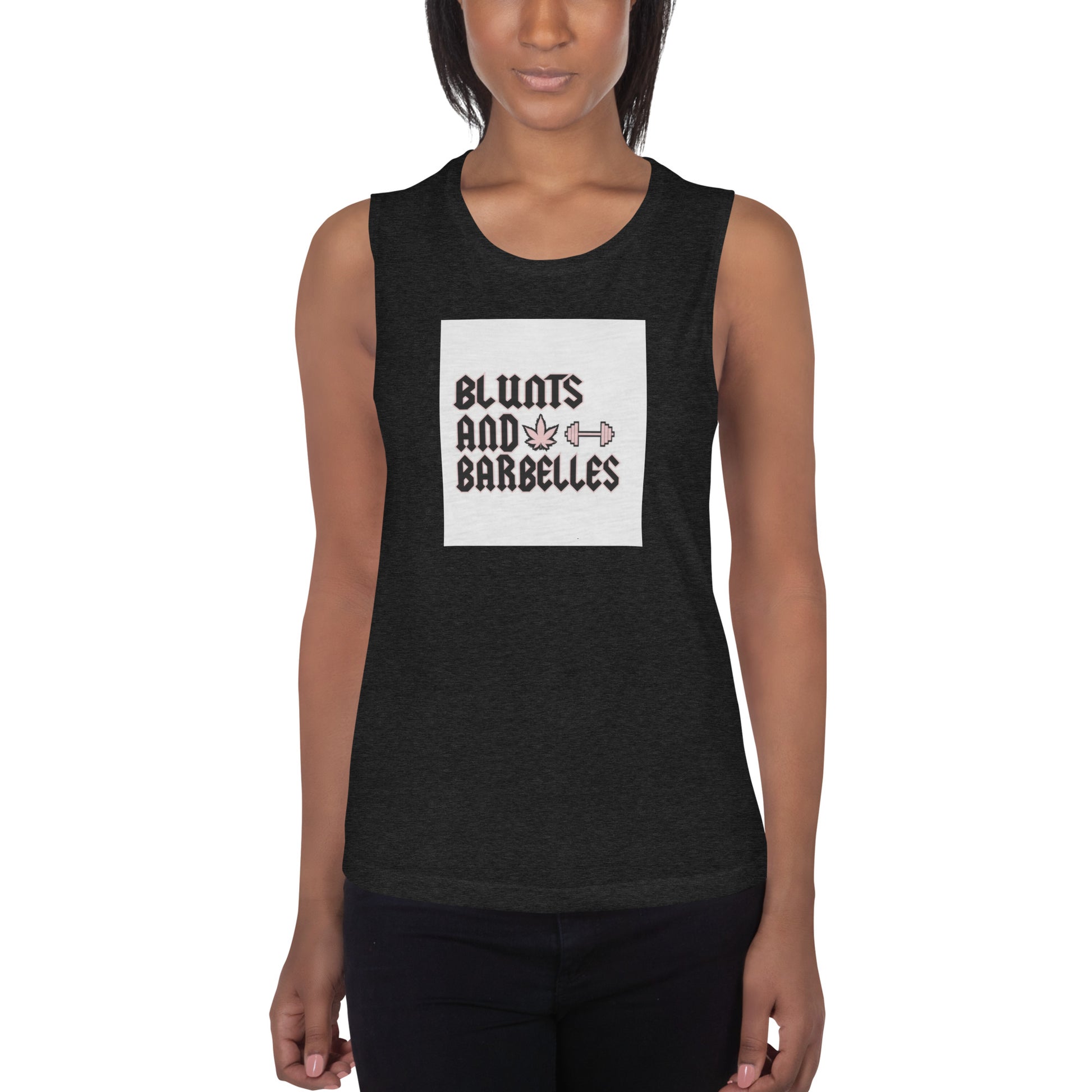 "Blunts and Barbelles" Ladies’ Muscle Tank - GigiPop Shop