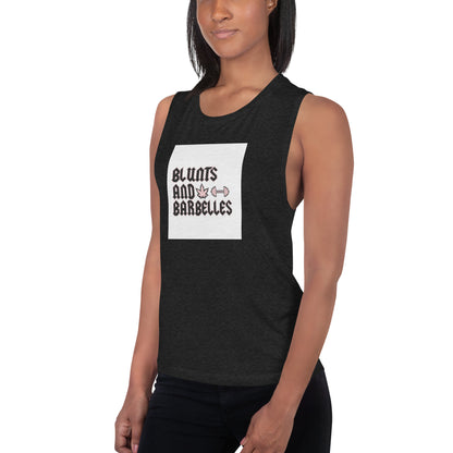 "Blunts and Barbelles" Ladies’ Muscle Tank - GigiPop Shop